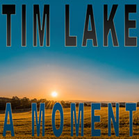 A Moment by Tim Lake